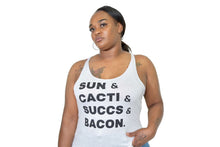 Load image into Gallery viewer, Women&#39;s Succulent Studios tank top | SUN CACTI SUCCS BACON